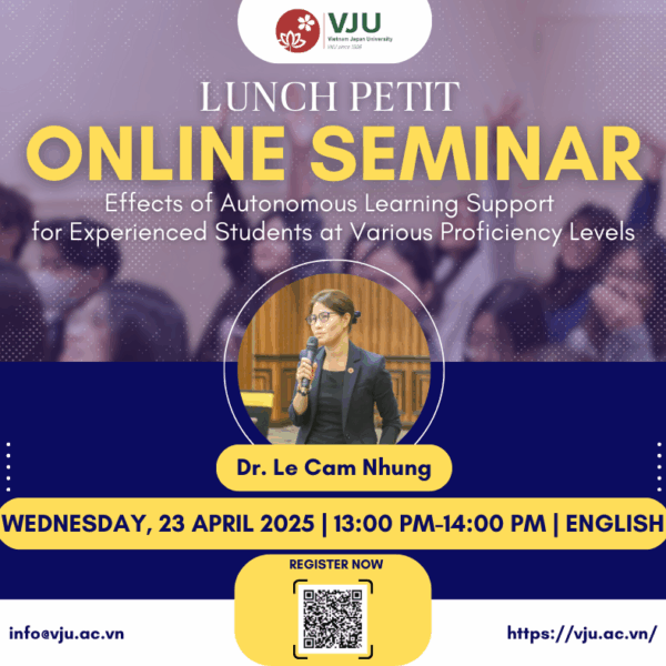[LUNCH PETIT SEMINAR] TÁC ĐỘNG CỦA HỖ TRỢ HỌC TẬP TỰ CHỦ ĐỐI VỚI NGƯỜI HỌC CÓ KINH NGHIỆM Ở NHIỀU TRÌNH ĐỘ KHÁC NHAU