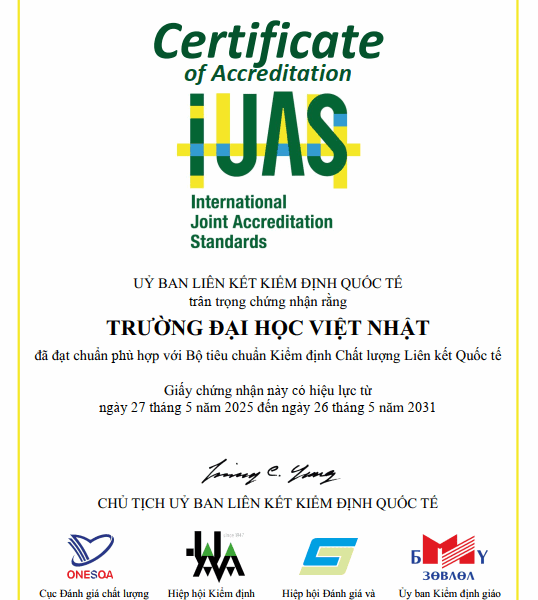 TRƯỜNG ĐẠI HỌC VIỆT NHẬT, ĐẠI HỌC QUỐC GIA HÀ NỘI NHẬN CHỨNG NHẬN KIỂM ĐỊNH QUỐC TẾ iJAS – KHẲNG ĐỊNH VỊ THẾ TRƯỜNG ĐẠI HỌC CHUẨN QUỐC TẾ