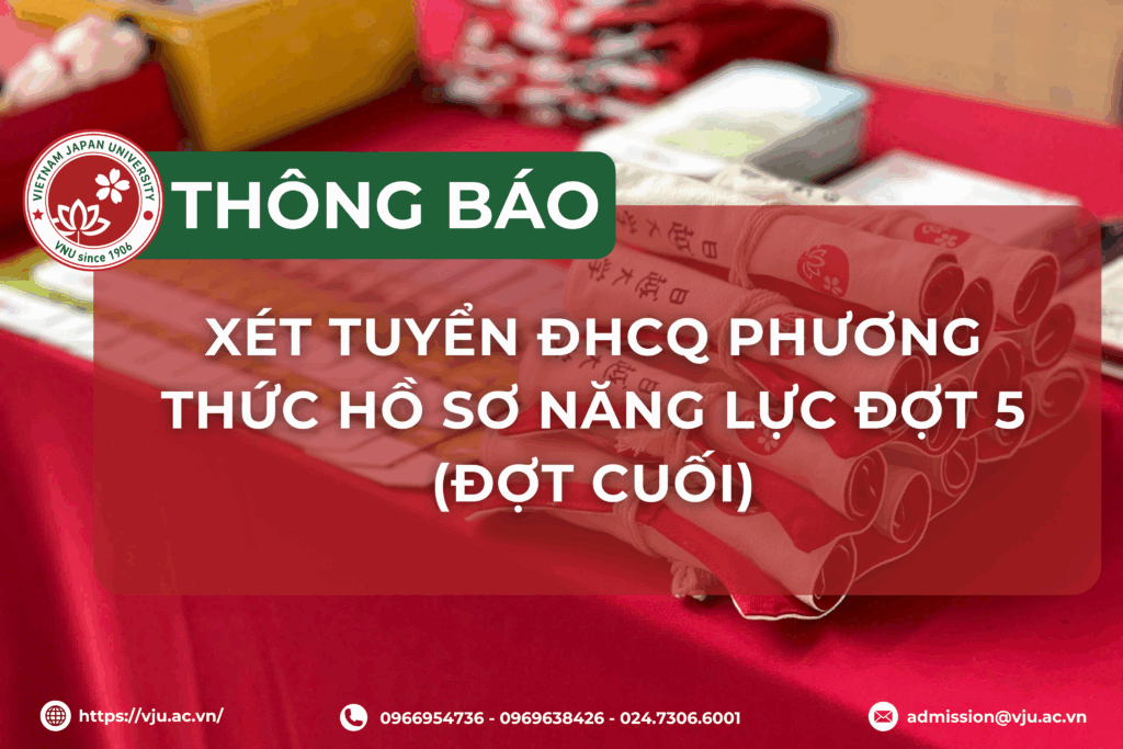 THÔNG BÁO XÉT TUYỂN ĐẠI HỌC CHÍNH QUY NĂM 2025 THEO PHƯƠNG THỨC HỒ SƠ NĂNG LỰC – ĐỢT 5