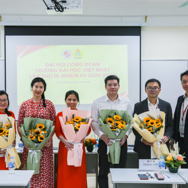 TRƯỜNG ĐẠI HỌC VIỆT NHẬT TỔ CHỨC THÀNH CÔNG ĐẠI HỘI CÔNG ĐOÀN NHIỆM KỲ 2025-2030